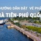 Hướng dẫn đặt vé phà Hà Tiên-Phú Quốc